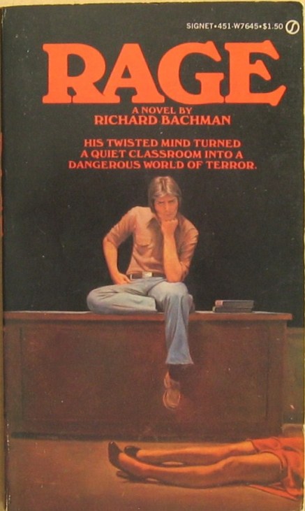 Rage, Sep 1977, Richard Bachman, publ_ Signet New American Library,